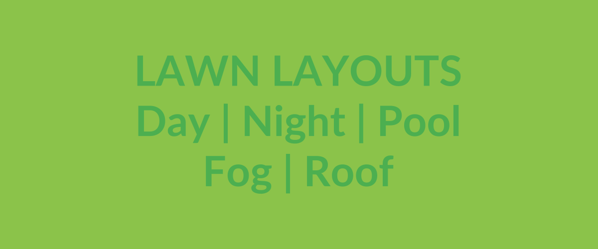 Lawn Layouts